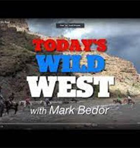 Today’s Wild West: Episode 603